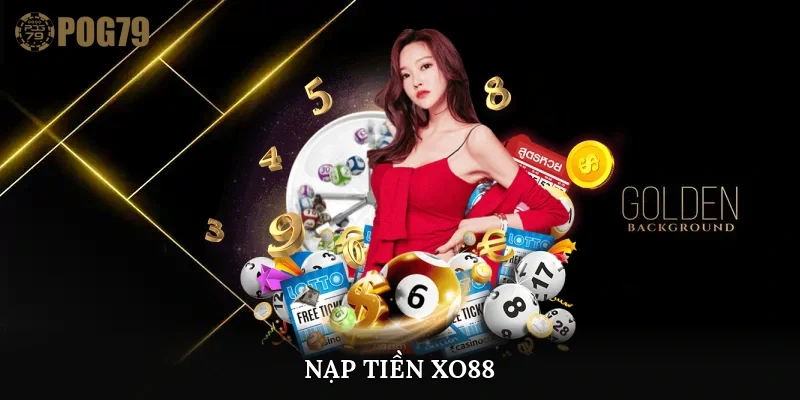 nạp tiền xo88