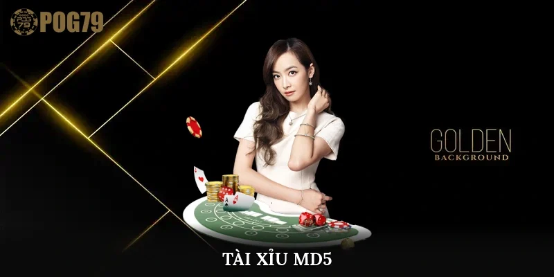 tài xỉu md5